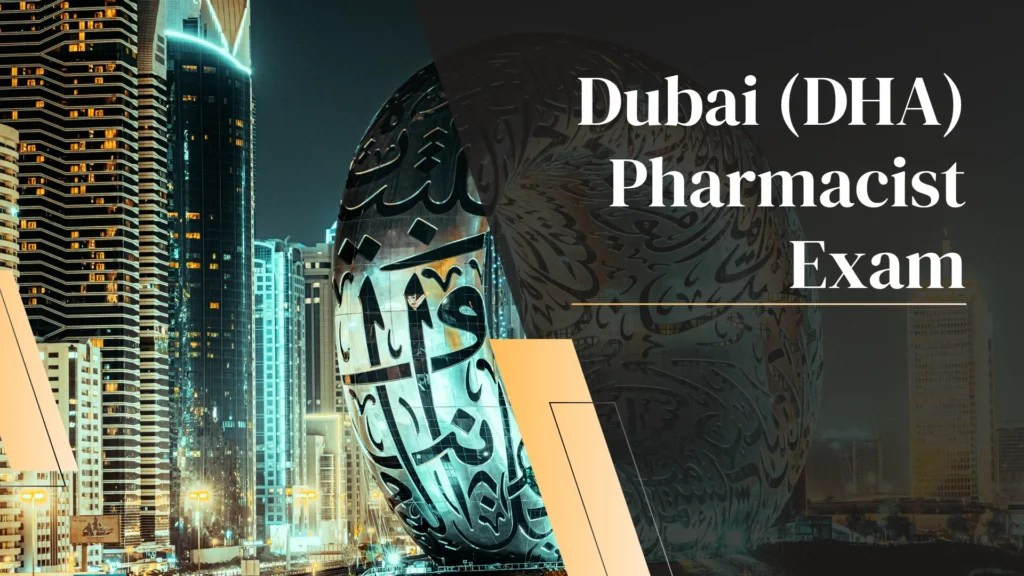 Night view of the Museum of the Future in Dubai with a dark green text overlay that reads "Dubai (DHA) Pharmacist Exam."