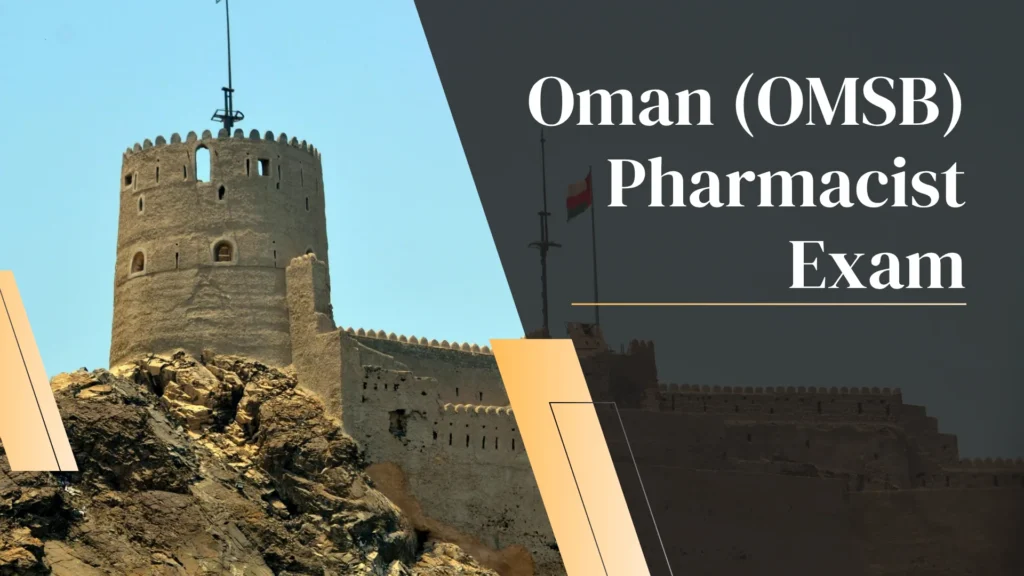 Classic photograph of Mutrah Fort in Oman, split with a dark grey overlay featuring the white text "Oman (OMSB) Pharmacist Exam."