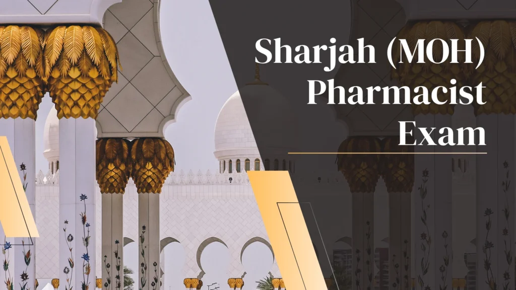Architectural view of the Sheikh Zayed Grand Mosque's white arches and gold-topped pillars with a dark green overlay reading "Sharjah (MOH) Pharmacist Exam."